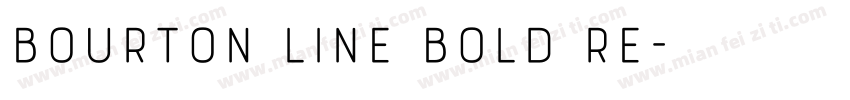 Bourton Line Bold Re字体转换